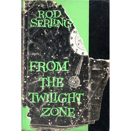 From the Twilight Zone by Rod Serling ( Nelson Doubleday | BCE | HC | 196? )