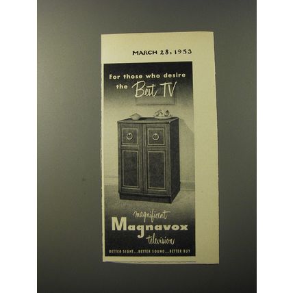 1953 Magnavox Television Ad - For those who desire the best TV