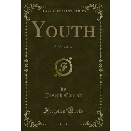 Youth: A Narrative (Classic Reprint)