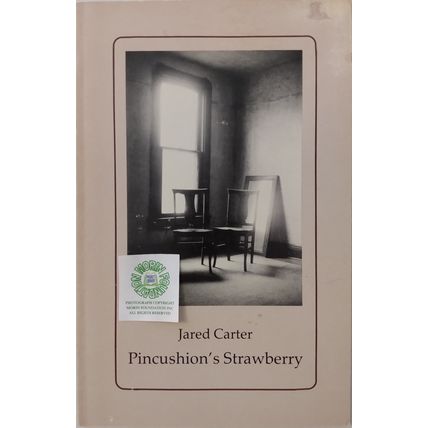 PINCUSHION'S STRAWBERRY RARE POETRY CHAPBOOK by JARED CARTER