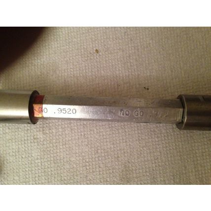 THE PIPE MACHINERY 9520,962 INSPECTION GAGE GO NO GO PLUG GAGE .9520 .962,AG