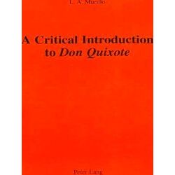 A Critical Introduction to Don Quixote