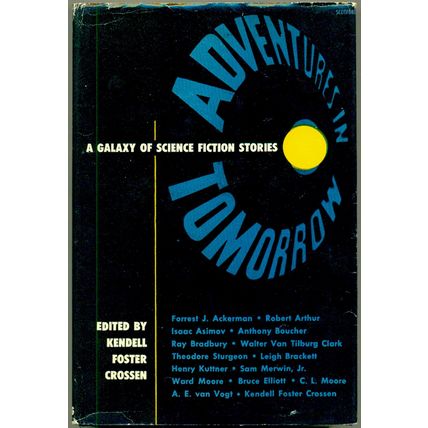 ADVENTURES IN TOMORROW: A GALAXY OF SCI-FI STORIES 1951 2nd Ed hardcover book