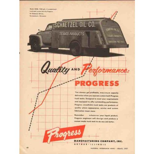 PROGRESS MFG COMPANY 1957 Schaetzel Oil Texaco tank truck vintage ad