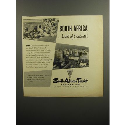 1952 South African Tourist Corporation Ad - South Africa.. Land of Contrast