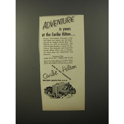 1954 Caribe Hilton Hotel Ad - Adventure is yours at the Caribe Hilton