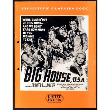 BIG HOUSE U.S.A. 1955 Broderick Crawford, Ralph Meeker UK CAMPAIGN BOOK