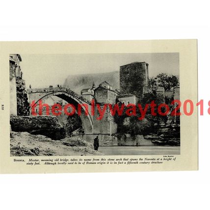 Mostar, Old Bridge, Bosnia & Herzegovina, Book Illustration, c1920