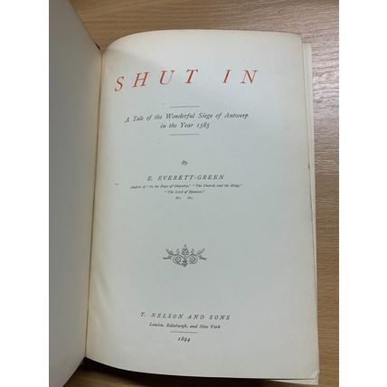 RARE* 1894 1ST EDITION EVELYN EVERETT-GREEN "SHUT IN" HISTORY FICTION BOOK (P6)