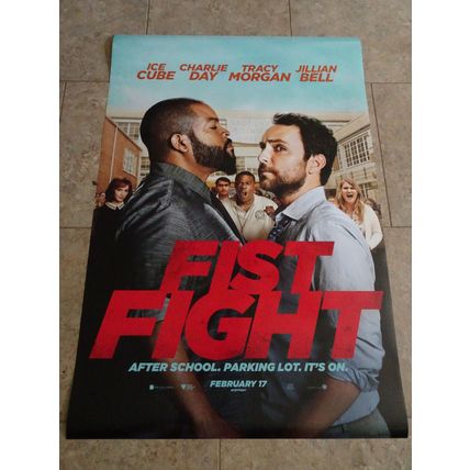 Fist Fight - Movie Poster with Ice Cube as Strickland and Charlie Day - Advance