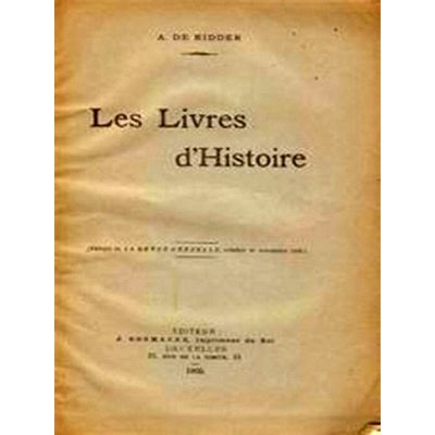 Les Livres D'Histoire - Extrait de La Revue Generale, Octobre et Novembre 1905 b