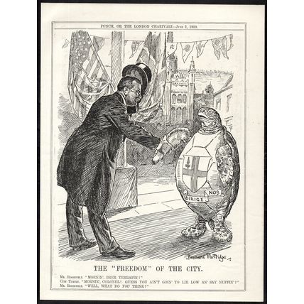 FREEDOM OF THE CITY 1910 John Bernard Partridge Theodore Roosevelt PUNCH CARTOON