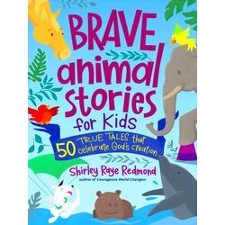 Brave Animal Stories For Kids