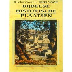 Gids Voor Bijbelse Historische Plaatsen