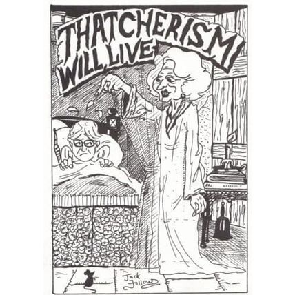 Margaret Thatcher Thatcherism Will Live Ghost Limited Edition Postcard
