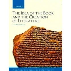 Oxford Textual Perspectives-The Idea of the Book and the Creation of Literature