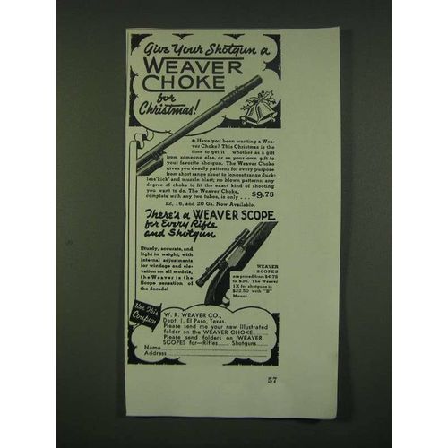 1940 Weaver Choke and Scopes Ad - Give your shotgun a Weaver choke for Christmas