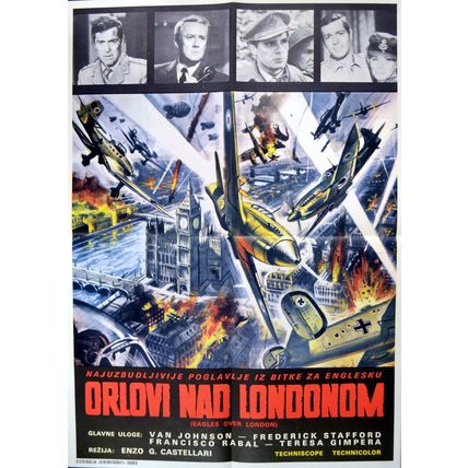 EAGLES OVER LONDON 1969 Frederick Stafford, Van Johnson YUGOSLAV POSTER