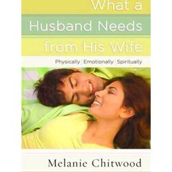 What a Husband Needs from His Wife