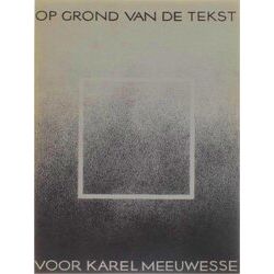 Op Grond Van De Tekst