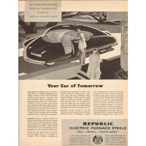 REPUBLIC STEEL CO 1943 Car Tomorrow electric furnace steels vintage ad