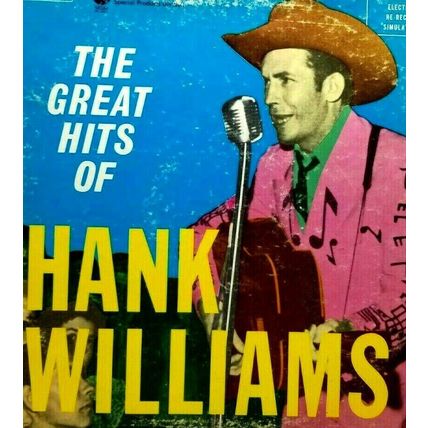 Hank Williams - The Great Hits of Hank Williams LP Vinyl 1972 Record (P6)