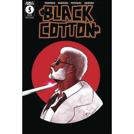 Black Cotton (2021) #5 Scout Comics Patrick Foreman Brian Hawkins