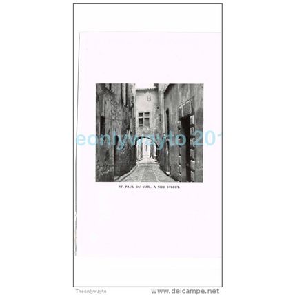 ST PAUL DU VAR, A SIDE STREET, FRANCE, PHOTO BOOK ILLUSTRATION, 1921
