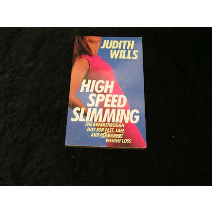 High Speed Slimming by Judith Willis