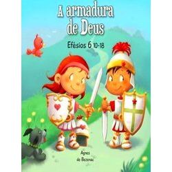 A Bablia Para Crianaas-A Armadura De Deus