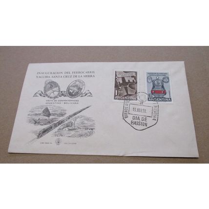 1958 Argentina FDC Cover - Yacuiba - Santa Cruz Railway Inauguration -Locomotive