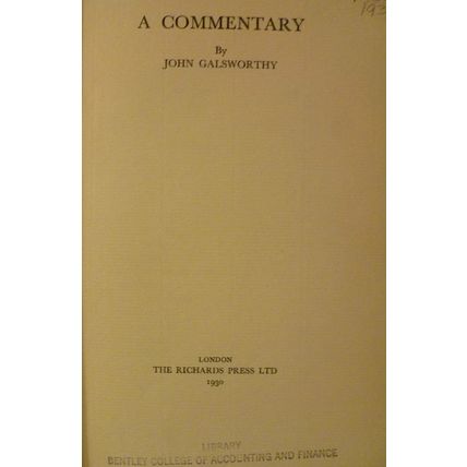 SIGNED COPY LIMITED NUMBERED EDITION JOHN GALSWORTHY A COMMENTARY 1930