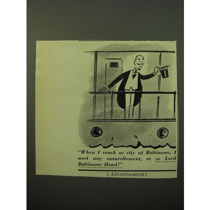 1950 Lord Baltimore Hotel Ad - When I reach ze city of Baltimore, I weel stay