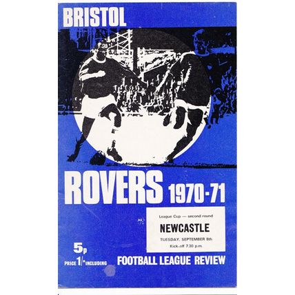 BRISTOL ROVERS v NEWCASTLE UNITED LEAGUE CUP ROUND 2 1970/71