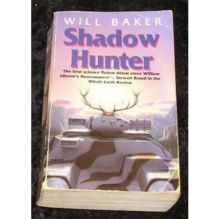 Shadow Hunter by Will Baker (Paperback, 1994)