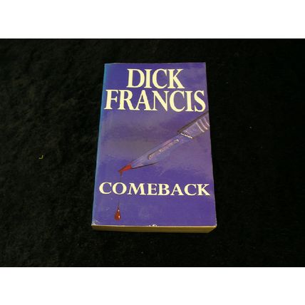 Comeback by Dick Francis