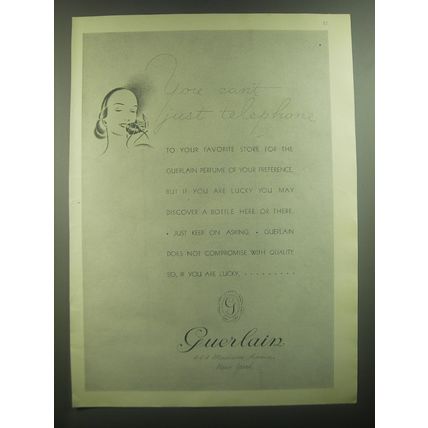 1944 Guerlain Perfume Ad - You can't just telephone