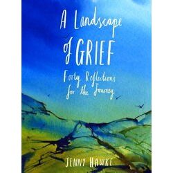 A Landscape Of Grief