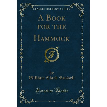 A Book for the Hammock (Classic Reprint)