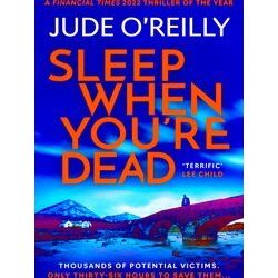 A Michael North Thriller: Sleep When You're Dead