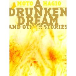 A Drunken Dream And Other Stories