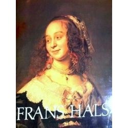 Frans Hals f(Ed. en francais) - Slive Seymour, Biesboer, Bijl, Groen, Hendriks,