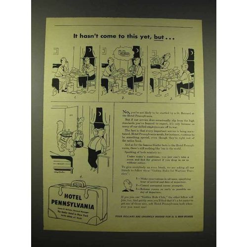 1944 Hotel Pennsylvania Ad - It Hasn't Come to This Yet