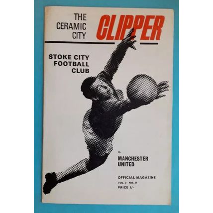 Stoke City v Manchester United 1969 - 1970 football programme 28/ 2/70