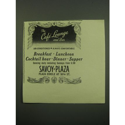 1949 Savoy Plaza Hotel Ad - The Caf Lounge and Bar
