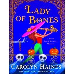 A Sarah Booth Delaney Mystery: Lady of Bones