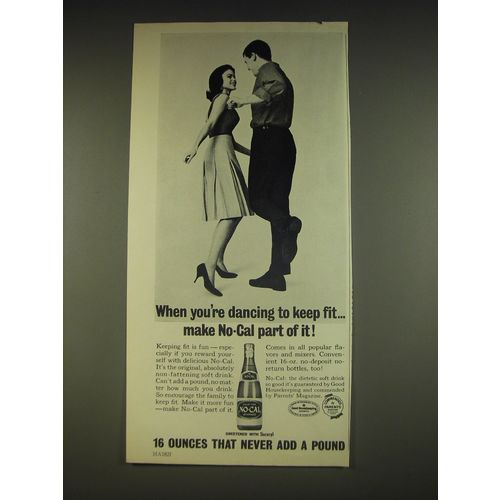 1963 No-Cal Dietetic Soft Drink Ad - When you're dancing to keep fit