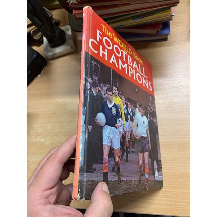 1960s VINTAGE "THE WORLD BOOK OF FOOTBALL CHAMPIONS" SOCCER ANNUAL HB BOOK (P3)