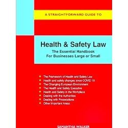 A Straightforward Guide To Health And Safety