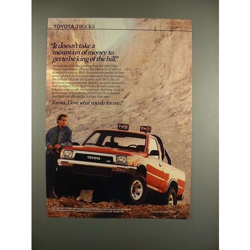 1990 Toyota 4x4 Deluxe V6 Truck Ad - King of the Hill